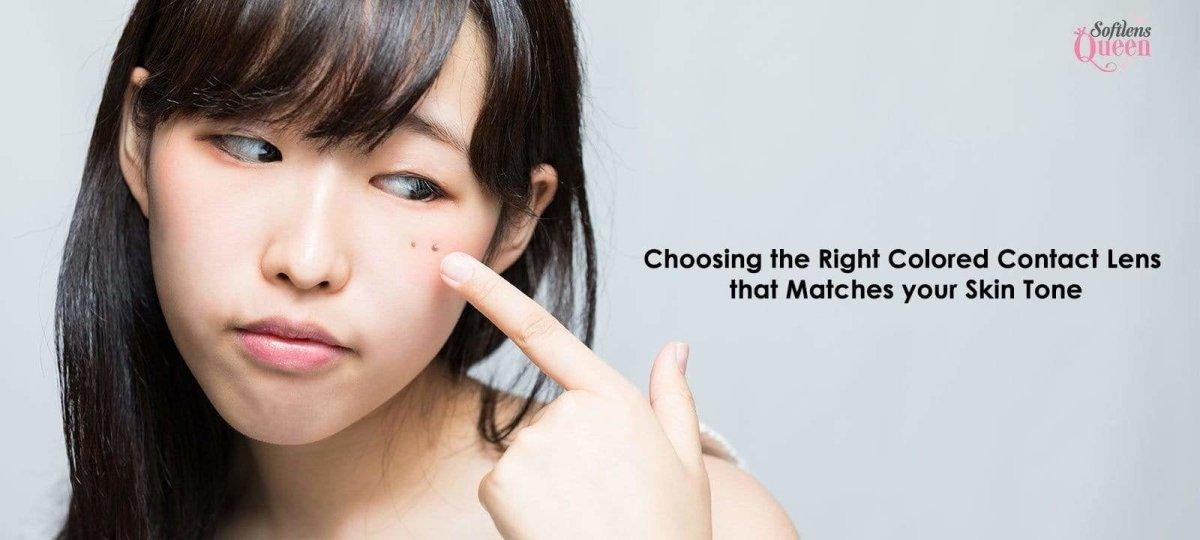 How to Choose the Best Colored Contact Lenses for Your Eyes - Softlens Queen